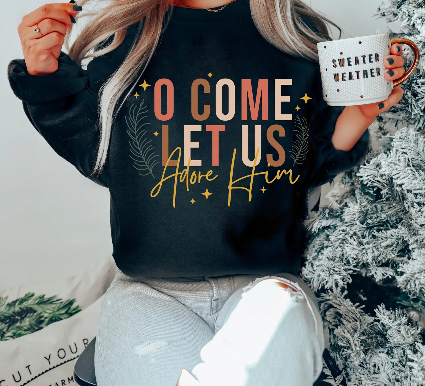 Adore Him Sweatshirt