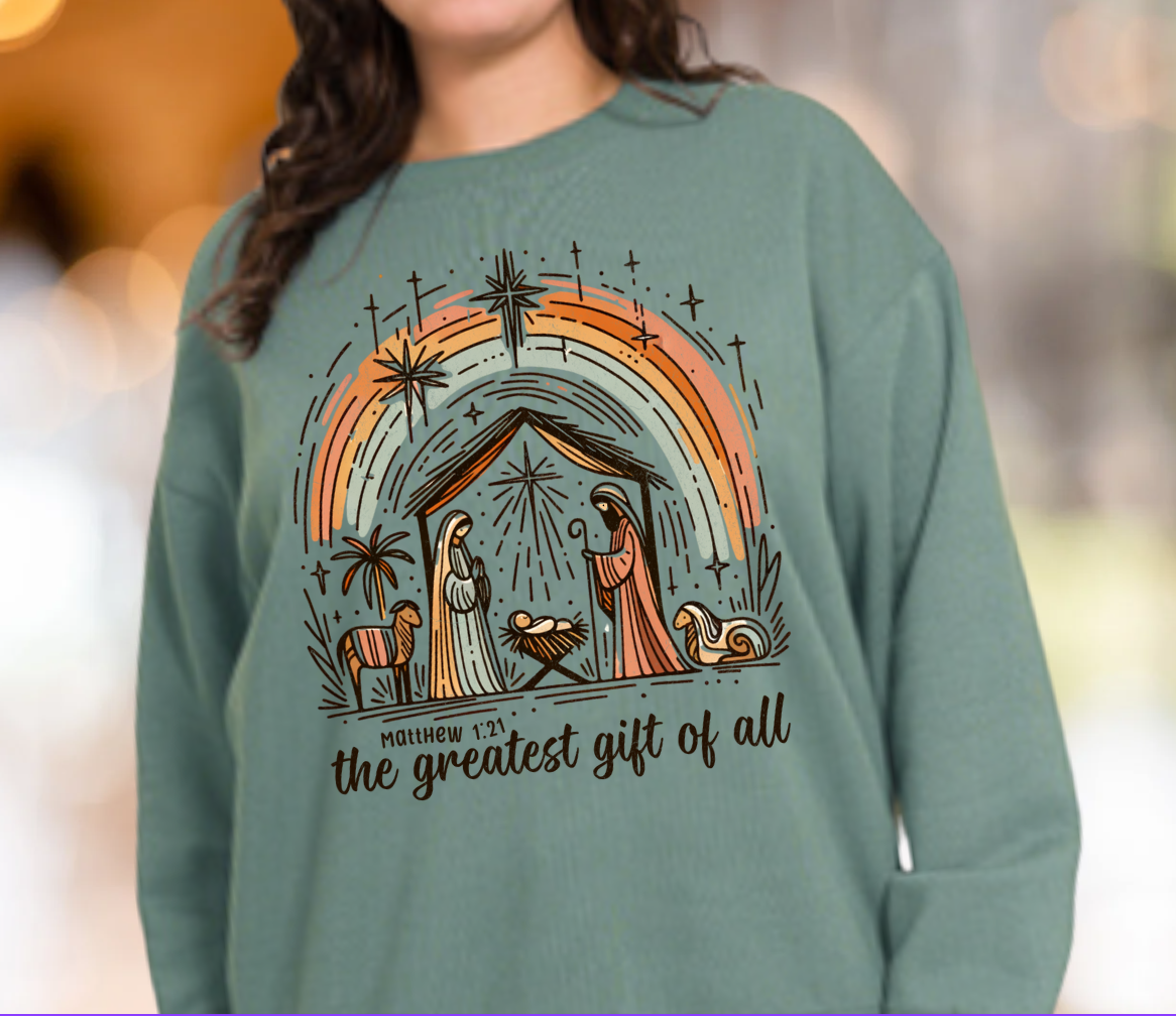 Greatest Gift Sweatshirt